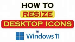 How To Resize Your desktop Icons On Windows 11 *2024