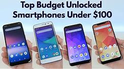 Best Budget Unlocked Smartphones (Under $100)