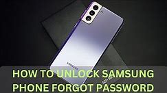 Unlock Samsung phone without password | Forgot password | Unlock Samsung phone!
