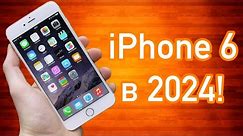 iPhone 6 в 2024 году: На что способен?