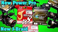 New Power Pro Super Slick V2 or Daiwa J Braid Grand BOTH GREAT SO FAR