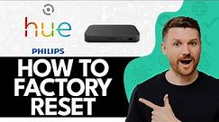 How To Factory Reset Hue Sync Box (2024)