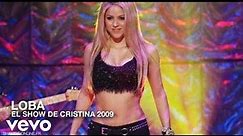 Shakira - Loba (Live - El Show De Cristina 2009)