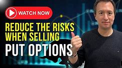 🔥 The Risks of Selling Put Options: Is It Safe & When Should You Do It?