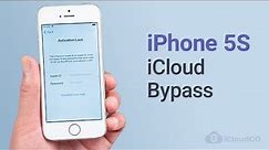 The Best Way to Bypass iCloud on iPhone 5S (2021 Updated)