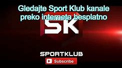 SPORT KLUB kanali UZIVO SK1 SK2 SK3
