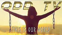 O.D.D TV | This is Our World | Truth Music / Conscious Rap
