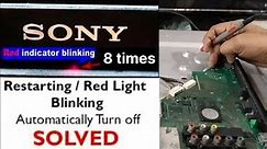 8 time red light blinking Sony led tv how to repair ! Sony error codes #8_times_blinking #sony_error
