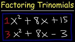 Factoring Trinomials The Easy Fast Way