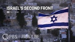 Israel’s Second Front (full documentary) | Amid War in Gaza, Tensions Rise in West Bank | FRONTLINE