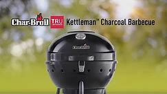 Char-Broil® TRU-Infrared™ Kettleman™ Charcoal Barbecue