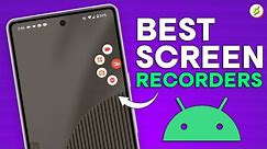 5 Free Android Screen Recorders in 2024