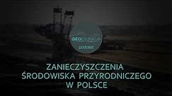 Zanieczyszczenia środowiska przyrodniczego w Polsce - podcast