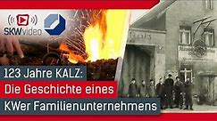 123 Jahre Metallbauer KALZ: Die Geschichte eines KWer Familienunternehmens