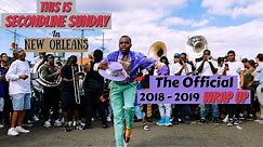 This Is Secondline Sunday in New Orleans (The Official 2018 - 2019 Wrap Up)