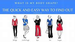 What Is My Body Shape? The Quick And Easy Way To Find Out
