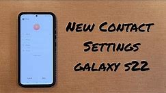 How to Create a New Contact (with extras) on Samsung Galaxy S22