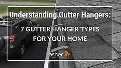 The 7 Gutter Hanger Types for Your Home