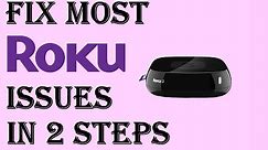 How To Fix Almost All Roku Issues/Problems in Just 2 Steps - Roku Not Working