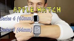 Apple Watch Series 4 (40mm & 44mm) Unboxing and Comparison