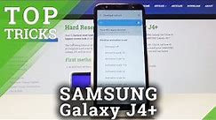 Best Tricks SAMSUNG Galaxy J4+ - Useful Features / Hacks & Tips