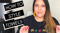 HOW TO STAGE TOWELS -How To Style Fold, Roll And Hang Your Bath Towels