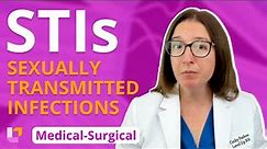 Sexually Transmitted Infections (STIs): Reproductive System - Medical Surgical | @LevelUpRN