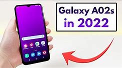 Samsung Galaxy A02s in 2022 - (Still Worth It?)
