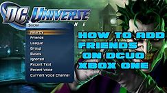 DCUO - How to Add Friends on Xbox One