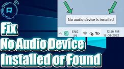 Fix "No Audio Device Installed or Found" in Windows 10/11 | No Output Devices Found