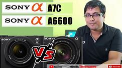 Sony A7C vs Sony A6600 (Hindi) | Sony Best Camera for Vlogging