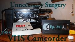 1988 VHS Camcorder Repair - Unnecessary Surgery