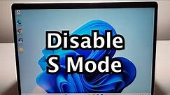 How to Switch Out of S Mode Windows 11 / 10 PC