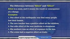 ENGLISH LANGUAGE MADE EASY EPISODE 3: The difference between affect and effect