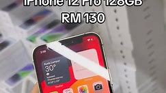 Get the Best Deal on iPhone 12 Pro 128GB for Only RM130
