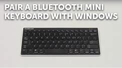 How to pair a Bluetooth Mini Keyboard with Windows