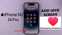 iPhone 14/14 Pro: How To Add Emergency Contacts