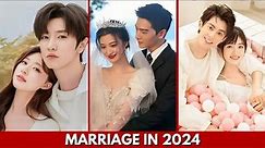 TOP CHINESE ACTOR WHO ARE SET TO GET MARRIED IN 2024 | #chinesedrama #marriage