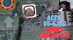 Acer Aspire V5-573G Repair - troubleshooting and short fix
