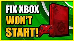 How to Fix Xbox One Won't Turn ON or START (Easy Method)