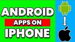How To Download Android Apps On IPhone (Actually Works!)