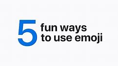5 fun ways to use emoji on iPhone, iPad, and iPod touch — Apple Support