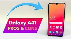 Samsung Galaxy A41 - Pros and Cons!