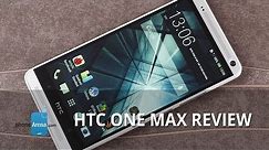 HTC One max Review