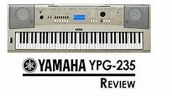 Yamaha YPG-235 Review - Best Choice for a First Keyboard?