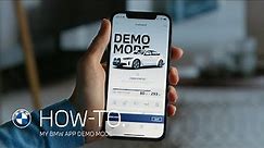 How-To. Using the My BMW App in Demo Mode.