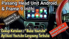 Pasang Head Unit Android & Frame 9 Inchi | Skeleton SKT-8189