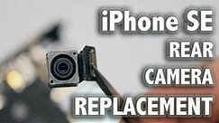 iPhone SE Rear Camera Replacement