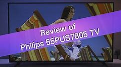Philips 55PUS7805 4K Ultra HD Saphi Smart TV review