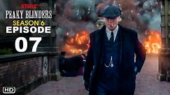 Peaky Blinders Season 6 Episode 7 Promo (2022) Netflix, Release Date, Ending, Review, Trailer